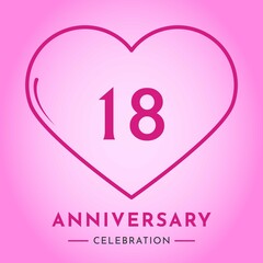 18 years anniversary celebration with heart isolated on pink background. Creative design for happy birthday, wedding, ceremony, event party, marriage, invitation card and greeting card.