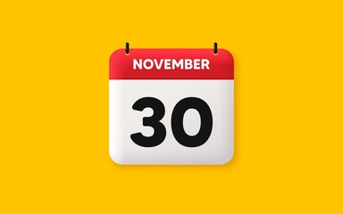 Calendar date 3d icon. 30th day of the month icon. Event schedule date. Meeting appointment time. Agenda plan, November month schedule 3d calendar and Time planner. 30th day day reminder. Vector