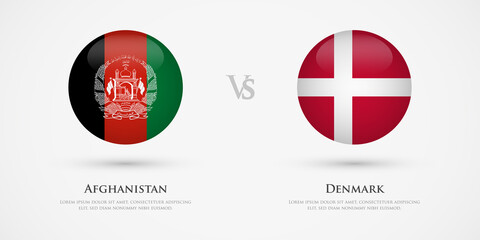 Afghanistan vs Denmark country flags template. The concept for game, competition, relations, friendship, cooperation, versus.