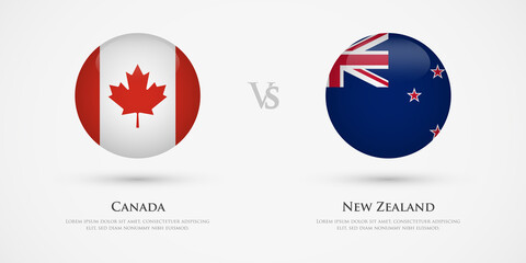 Canada vs New Zealand country flags template. The concept for game, competition, relations, friendship, cooperation, versus.
