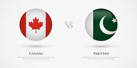 Canada vs Pakistan country flags template. The concept for game, competition, relations, friendship, cooperation, versus.