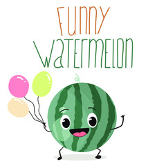 Vector illustration in the form of a cartoon cute character of a whole watermelon, air balloons in his hands.. Organic fruit or vegetarian food. Lettering funny watermelon. Summer time, summer vibes.