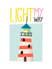 Cartoon image with slogan. Lighthouse lighting the way.