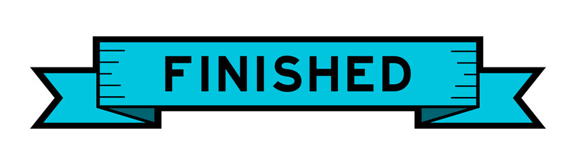 Ribbon label banner with word finished in blue color on white background