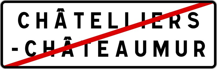Obraz premium Panneau sortie ville agglomération Châtelliers-Châteaumur / Town exit sign Châtelliers-Châteaumur