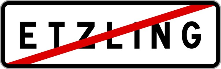 Panneau sortie ville agglomération Etzling / Town exit sign Etzling