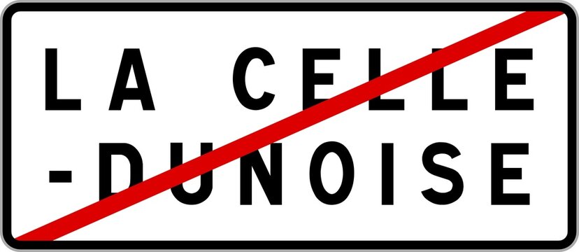 Panneau sortie ville agglomération La Celle-Dunoise / Town exit sign La Celle-Dunoise