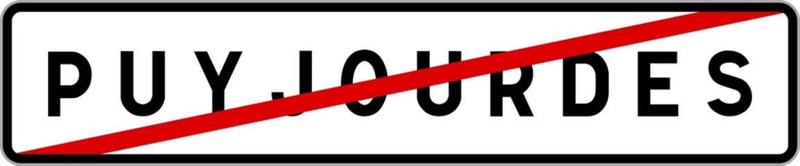 Obraz premium Panneau sortie ville agglomération Puyjourdes / Town exit sign Puyjourdes