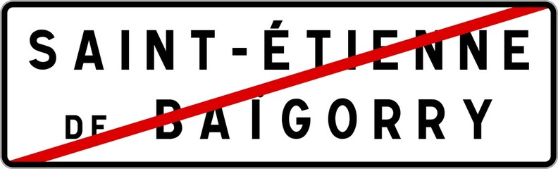 Panneau sortie ville agglomération Saint-Étienne-de-Baïgorry / Town exit sign Saint-Étienne-de-Baïgorry