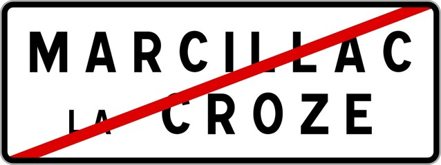 Panneau sortie ville agglomération Marcillac-la-Croze / Town exit sign Marcillac-la-Croze