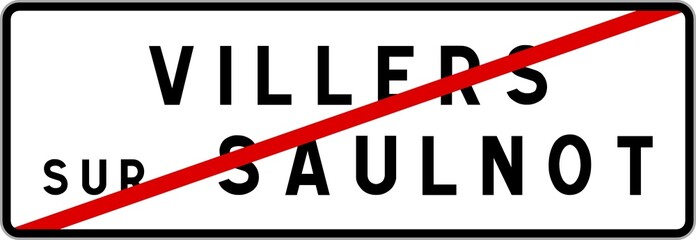 Panneau sortie ville agglomération Villers-sur-Saulnot / Town exit sign Villers-sur-Saulnot