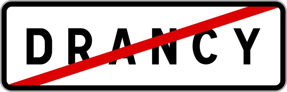 Panneau sortie ville agglom&eacute;ration Drancy / Town exit sign Drancy