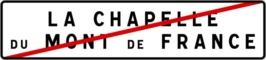 Panneau sortie ville agglomération La Chapelle-du-Mont-de-France / Town exit sign La Chapelle-du-Mont-de-France