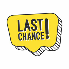 Last chance Sale. Special offer price sign.