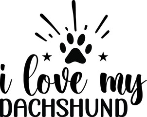 i love my dachshund