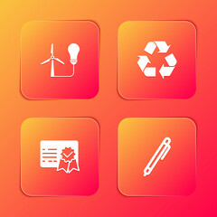 Set Light bulb with wind turbine, Recycle symbol, Certificate template and Pen icon. Vector