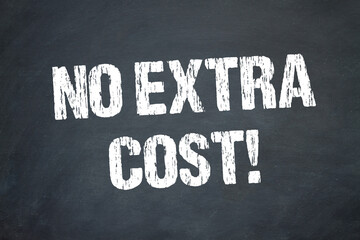 No Extra Cost!