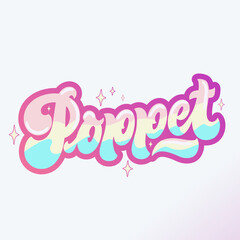 Poppet is a hand-drawn lettering. It can be used for T-shirts, stickers, greeting cards. The illustration is carefully digitized and ready for use. Vector illustration.