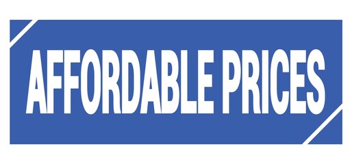 AFFORDABLE PRICES text written on blue stamp sign.