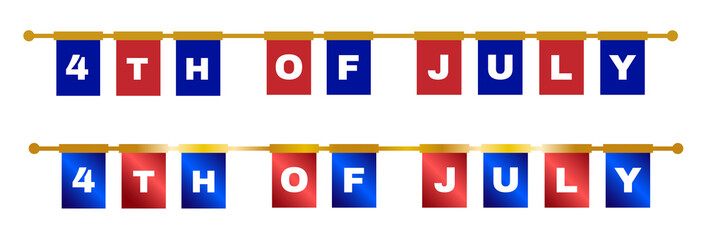 4th of July Usa independence day vector designs. White letters of 4th of July on blue and red buntings.  Flat and gradient gold color variations of the horizontal pole.