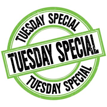 TUESDAY SPECIAL text on green-black round stamp sign