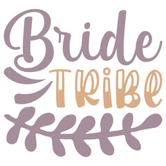 Bride Tribe SVG