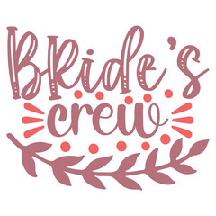 Bride's Crew SVG