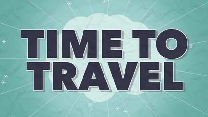 Time To Travel on cloud with lines on green texture, motion promotion, summer and retro style background