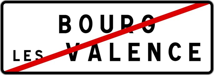Panneau sortie ville agglomération Bourg-lès-Valence / Town exit sign Bourg-lès-Valence