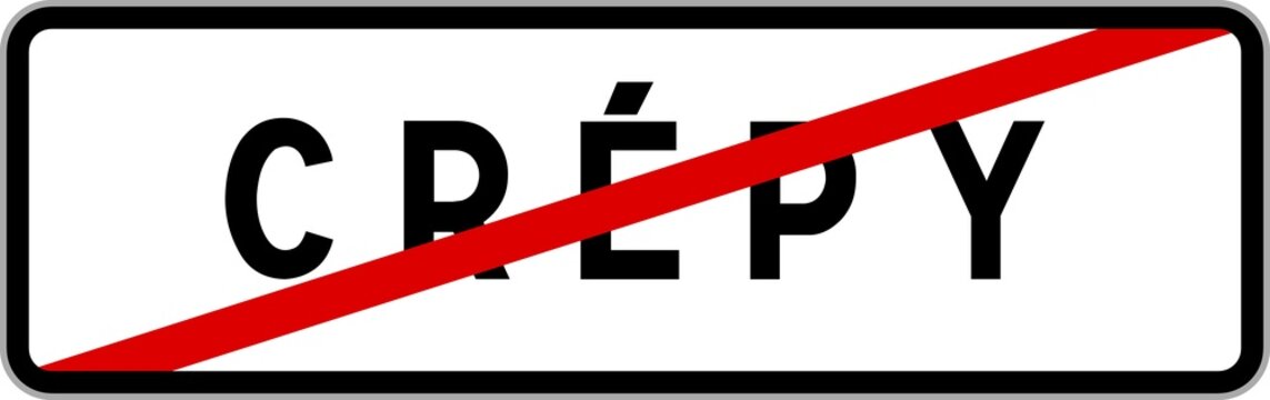 Panneau sortie ville agglom&eacute;ration Cr&eacute;py / Town exit sign Cr&eacute;py