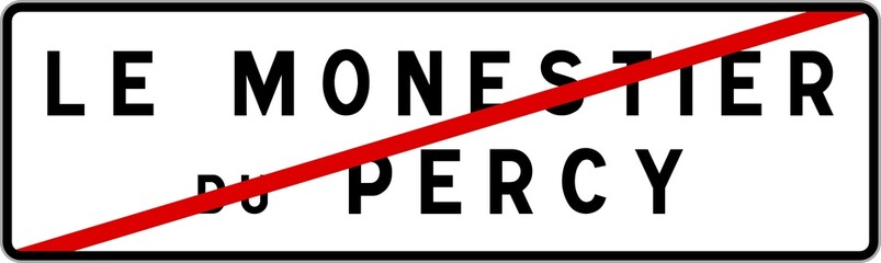 Panneau sortie ville agglomération Le Monestier-du-Percy / Town exit sign Le Monestier-du-Percy