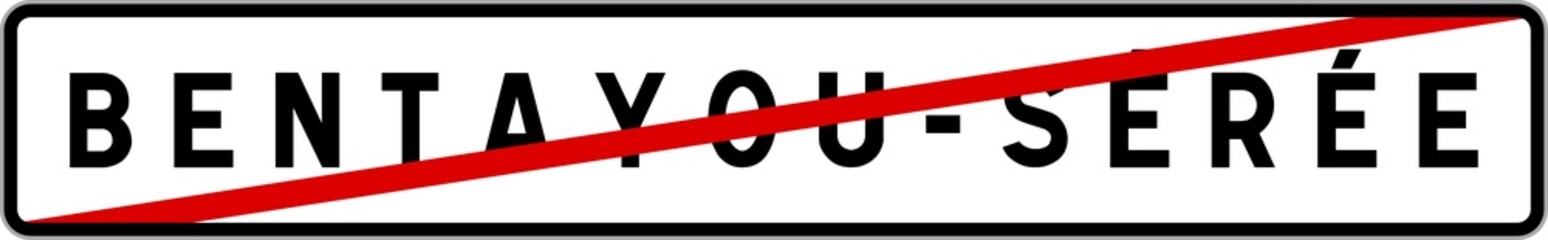 Panneau sortie ville agglomération Bentayou-Sérée / Town exit sign Bentayou-Sérée