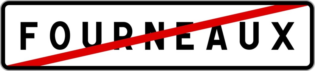 Panneau sortie ville agglomération Fourneaux / Town exit sign Fourneaux