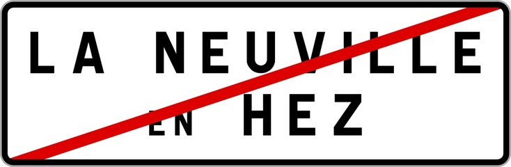 Panneau sortie ville agglomération La Neuville-en-Hez / Town exit sign La Neuville-en-Hez