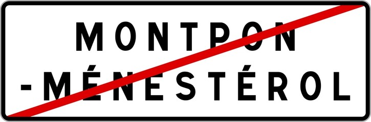 Panneau sortie ville agglomération Montpon-Ménestérol / Town exit sign Montpon-Ménestérol