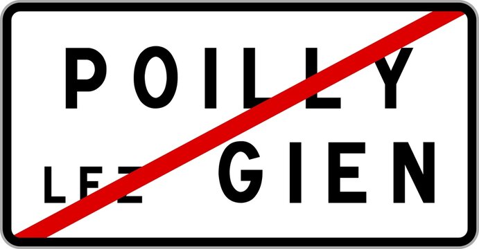 Panneau sortie ville agglom&eacute;ration Poilly-lez-Gien / Town exit sign Poilly-lez-Gien