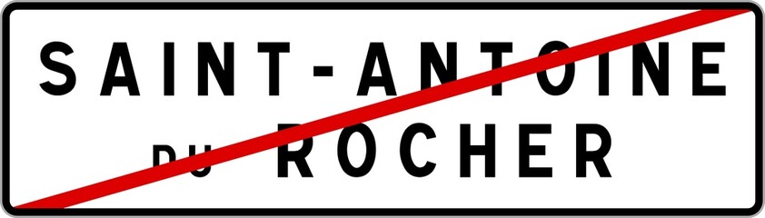 Panneau sortie ville agglomération Saint-Antoine-du-Rocher / Town exit sign Saint-Antoine-du-Rocher