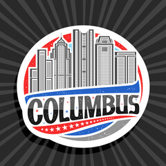 Vector logo for Columbus, white decorative label with simple line illustration of columbus city scape on day sky background, art design refrigerator magnet with unique letters for black word columbus