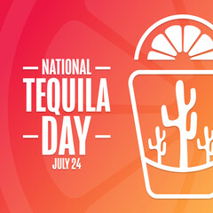 National Tequila Day. July 24. Holiday concept. Template for background, banner, card, poster with text inscription. Vector EPS10 illustration. - obrazy, fototapety, plakaty