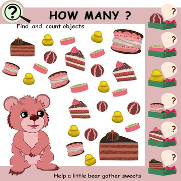 Find and count objects. Educational mathematical game for children. Vector illustration, sweets, cakes, gift box with bow, cartoon bear.