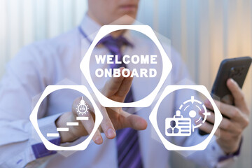 Welcome onboard business concept. Onboarding Management New Employee Process.