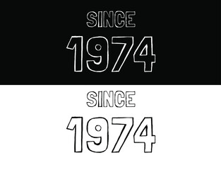 Since 1974 black and white. Banner with commemorative date year.