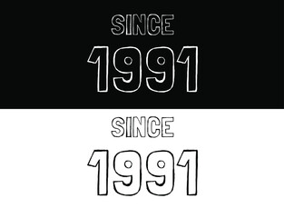 Since 1991 black and white. Banner with commemorative date year.