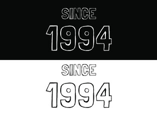 Since 1994 black and white. Banner with commemorative date year.