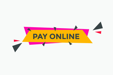Pay Online Promotion text button. Sign icon banner

