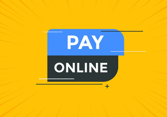 Pay Online Promotion text button. Sign icon banner
