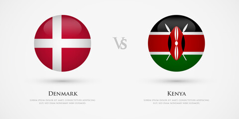 Denmark vs Kenya country flags template. The concept for game, competition, relations, friendship, cooperation, versus.