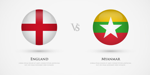 England vs Myanmar country flags template. The concept for game, competition, relations, friendship, cooperation, versus.