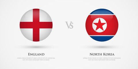 England vs North Korea country flags template. The concept for game, competition, relations, friendship, cooperation, versus.