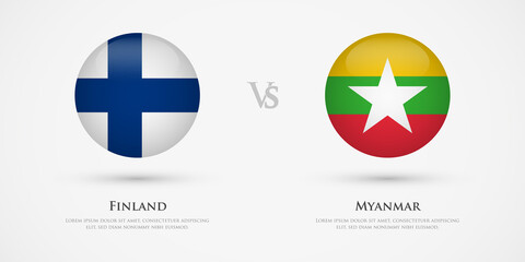 Finland vs Myanmar country flags template. The concept for game, competition, relations, friendship, cooperation, versus.